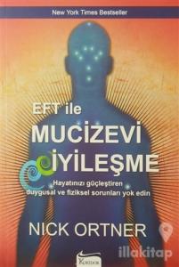 EFT ile Mucizevi İyileşme