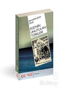 Ege'nin Unutulan Türkleri