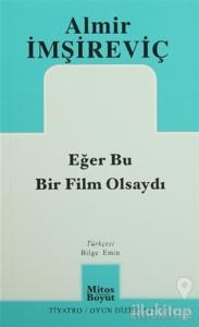 Eğer Bu Bir Film Olsaydı