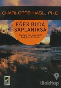 Eğer Buda Saplanırsa