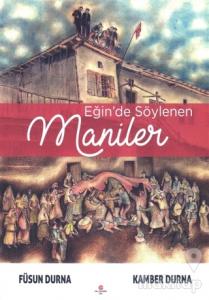 Eğin'de Söylenen Maniler