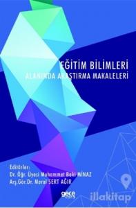 Eğitim Bilimleri Alanında Araştırma Makaleleri