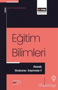 Eğitim Bilimleri Alanında - Uluslararası Araştırmalar 2