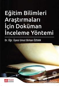 Eğitim Bilimleri Araştırmaları İçin Doküman İnceleme Yöntemi