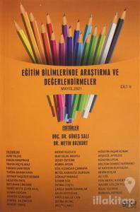 Eğitim Bilimlerinde Araştırma ve Değerlendirmeler Cilt 2