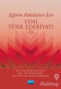Eğitim Fakülteleri İçin Yeni Türk Edebiyatı 2