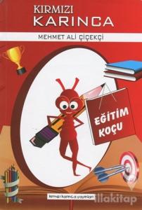 Eğitim Koçu - Kırmızı Karınca 1