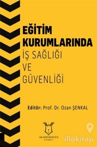 Eğitim Kurumlarında İş Sağlığı ve Güvenliği