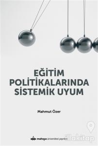 Eğitim Politikalarında Sistemik Uyum