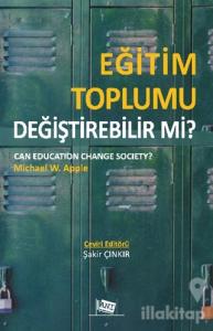 Eğitim Toplumu Değiştirebilir mi?