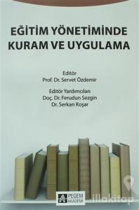 Eğitim Yönetiminde Kuram ve Uygulama