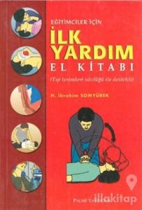 Eğitimciler İçin İlk Yardım El Kitabı