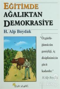 Eğitimde Ağalıktan Demokrasiye