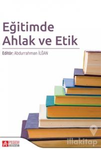 Eğitimde Ahlak ve Etik