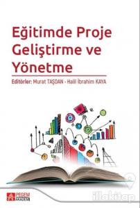 Eğitimde Proje Geliştirme ve Yönetme