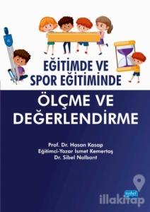 Eğitimde ve Spor Eğitiminde Ölçme ve Değerlendirme