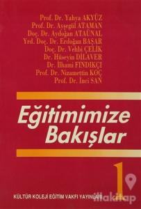 Eğitimimize Bakışlar