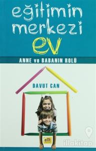 Eğitimin Merkezi Ev