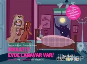 Eğlen Öğren Korku Avcıları : Dikkat!!! Evde Canavar Var!
