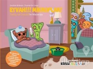 Eğlen Öğren Korku Avcıları - Eyvah!!! Mikroplar!