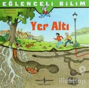 Eğlenceli Bilim - Yer Altı