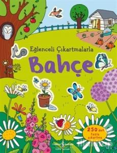 Eğlenceli Çıkartmalarla Bahçe