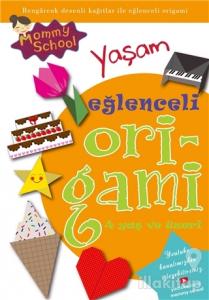 Eğlenceli Origami - Yaşam