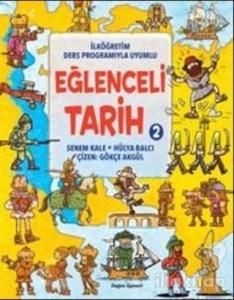 Eğlenceli Tarih 2