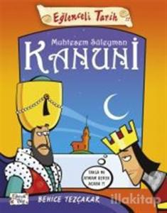 Eğlenceli Tarih: Muhteşem Süleyman Kanuni