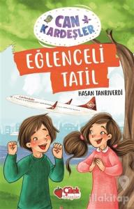 Eğlenceli Tatil - Can Kardeşler 3