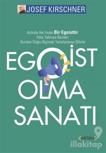 Egoist Olma Sanatı