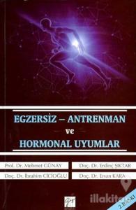 Egzersiz - Antrenman ve Hormonal Uyumlar