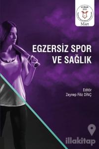 Egzersiz Spor ve Sağlık