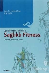 Egzersiz Yapan Herkes İçin Sağlıklı Fitness