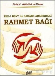 Ehl-i Beyt ve Sahabe Arasındaki Rahmet Bağı