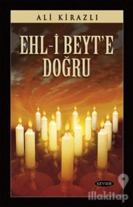 Ehl-i Beyt'e Doğru