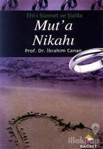 Ehl-i Sünnet ve Şia'da Mut'a Nikahı