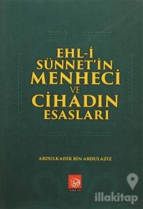 Ehl-i Sünnet'in Menheci ve Cihadın Esasları