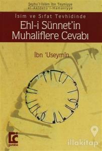 Ehl-i Sünnet'in Muhaliflere Cevabı