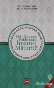 Ehl-i Sünnetin Reislerinden İmam-ı Matüridi