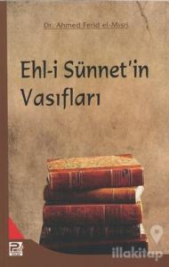 Ehl-i Sünnet'in Vasıfları