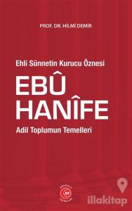 Ehli Sünnetin Kurucu Öznesi Ebu Hanife