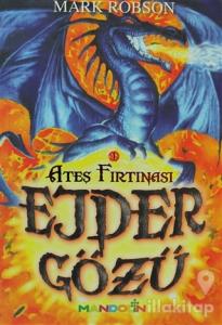 Ejder Gözü - 1 / Ateş Fırtınası