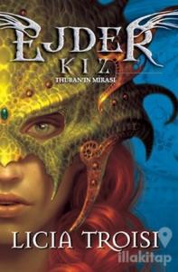 Ejder Kız 1: Thuban'ın Mirası (Ciltli)