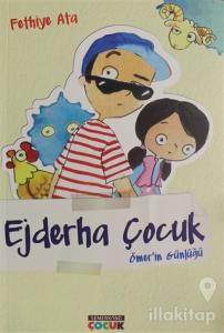 Ejderha Çocuk - Ömer'in Günlüğü