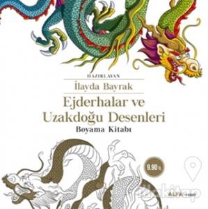 Ejderhalar ve Uzakdoğu Desenleri Boyama Kitabı