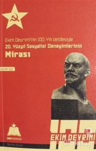 Ekim Devrimi'nin 100. Yılı Vesilesiyle 20. Yüzyıl Sosyalist Deneyimlerinin Mirası