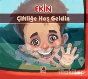 Ekin Çiftliğe Hoş Geldin