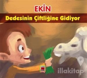 Ekin Dedesinin Çiftliğine Gidiyor