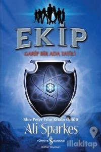 Ekip - Garip Bir Ada Tatili